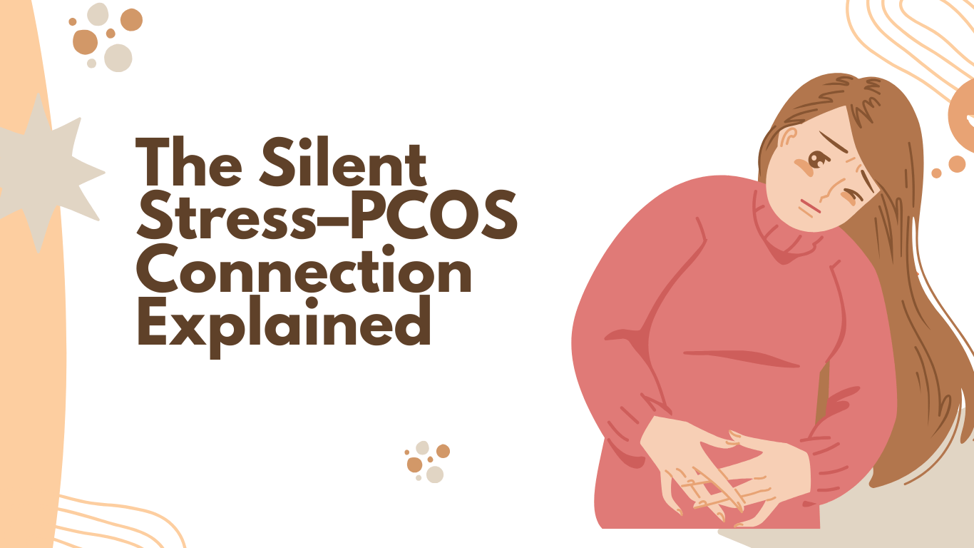 Silent Connection between stress and PCOS