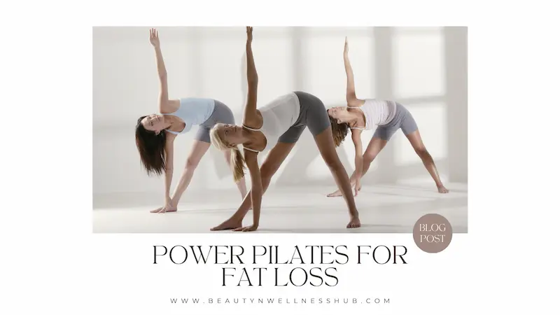 Power Pilates for Fat Loss: 5 Myths & 10 Science-Backed Truths
